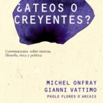 ¿Ateos o creyentes?