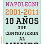 10 años que conmovieron al mundo