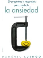50 preguntas y respuestas para combatir la ansiedad