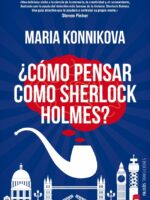 ¿Cómo pensar como Sherlock Holmes?