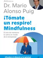 ¡Tómate un respiro! Mindfulness