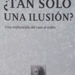¿Tan sólo una ilusión?