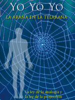 Yo; yo; yo; la araña en la telaraña