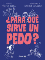 ¿Para qué sirve un pedo?