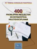 400 problemas resueltos de estadística multidisciplinar