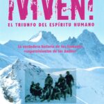 ¡Viven! El triunfo del espíritu humano