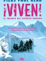¡Viven! El triunfo del espíritu humano