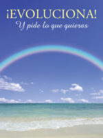 ¡Evoluciona! Y pide lo que quieras