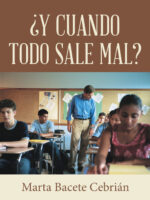 ¿Y cuando todo sale mal?