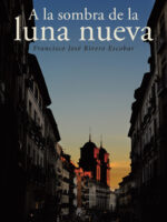 A la sombra de la luna nueva