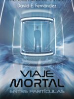 Viaje mortal entre partículas