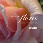...y llovieron flores
