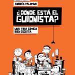 ¿Dónde está el guionista?