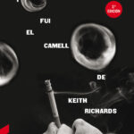 Yo fui el camello de Keith Richards