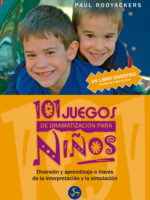 101 juegos de dramatización para niños