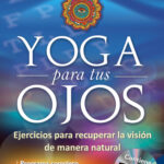 Yoga para tus ojos