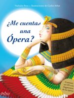 ¿Me cuentas una ópera?