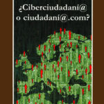 ¿Ciberciudadaní@ o ciudadaní@.com?