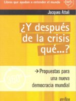¿Y después de la crisis qué ...?