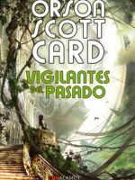 Vigilantes del pasado