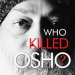 Who Killed Osho?