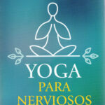 Yoga para nerviosos
