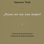 ¿Acaso no soy una mujer?