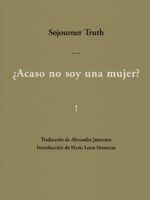 ¿Acaso no soy una mujer?