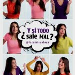 ¿Y si todo sale mal?