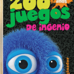200 Juegos de ingenio (8/9 años)
