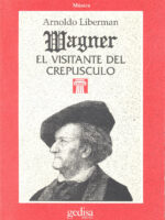 Wagner: el visitante del crepúsculo