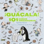 ¡Guácala!
