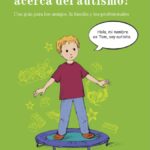 ¿Podemos hablar acerca del autismo?