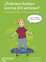 ¿Podemos hablar acerca del autismo?