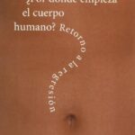 ¿Por dónde empieza el cuerpo humano?