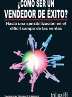 ¿Cómo ser un vendedor de éxito?