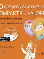 10 cuentos y canciones para compartir... valores