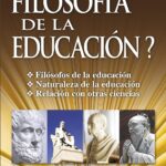 ¿Qué es la filosofía de la educación?