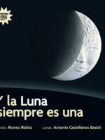 Y la luna siempre es una