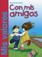 Valores con mis amigos, Mis