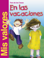 Valores en las vacaciones, Mis