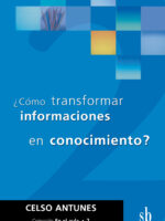 ¿Cómo transformar informaciones en conocimiento?