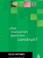 ¿Qué evaluación queremos construir?