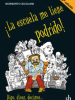 ¡La escuela me tiene podrido!