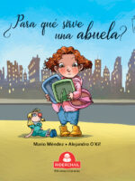 ¿Para qué sirve una abuela?