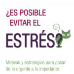 ¿Es posible evitar el estrés?