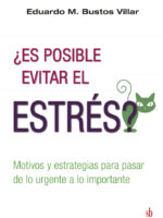 ¿Es posible evitar el estrés?