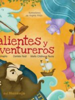 Valientes y aventureros