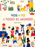 Vos y yo y todo el mundo