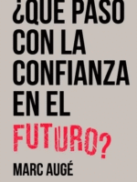 ¿Qué pasó con la confianza en el futuro?
